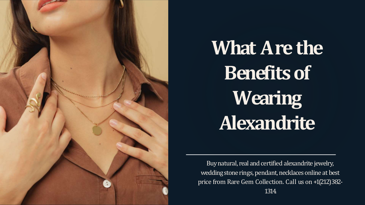 What Are the Benefits of Wearing Alexandrite | edocr