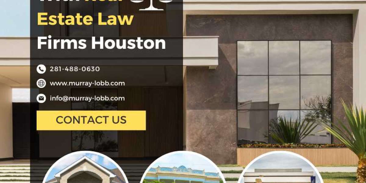 Benefits Of Working With Real Estate Law Firms Houston
