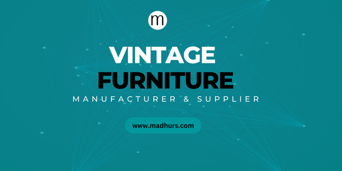 Vintage Style Furniture Wholesale Supplier in UK - JustPaste.it