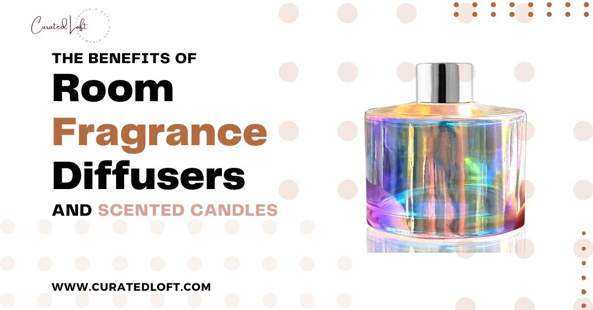 The Benefits of Room Fragrance Diffusers and Scented Candles