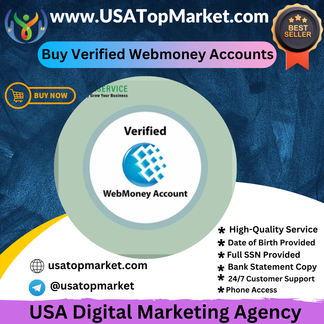 Buy Verified Webmoney Accounts - 100% USA, UK Verified