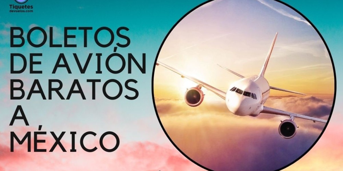 libro en Línea Boletos de Avión Baratos a Mexico