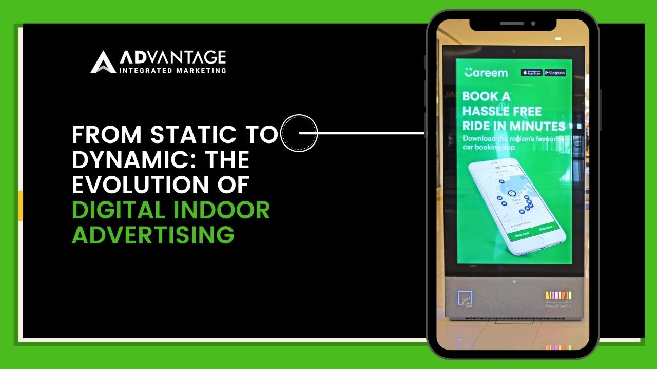 From Static to Dynamic: The Evolution of Digital Indoor Advertising