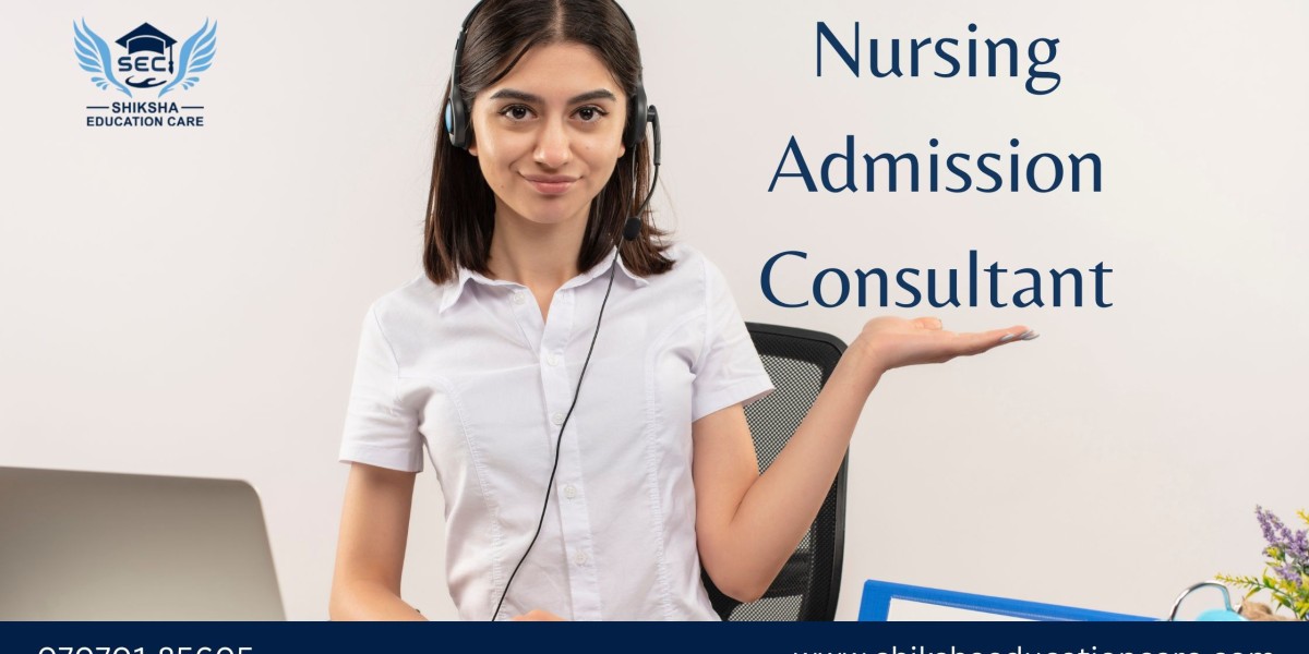 Why Choose a Nursing Admission Consultant – Shiksha Education Care