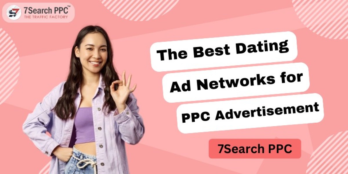 The Best Dating Ad Networks for PPC Advertisement