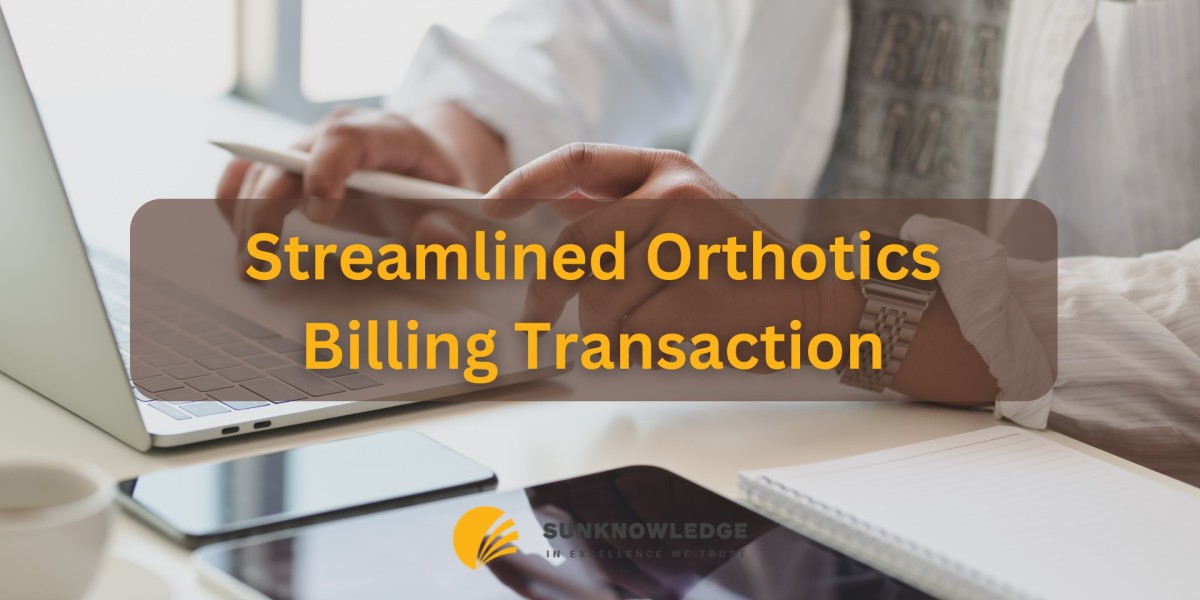 How to Get an Streamlined Orthotics Billing Transaction