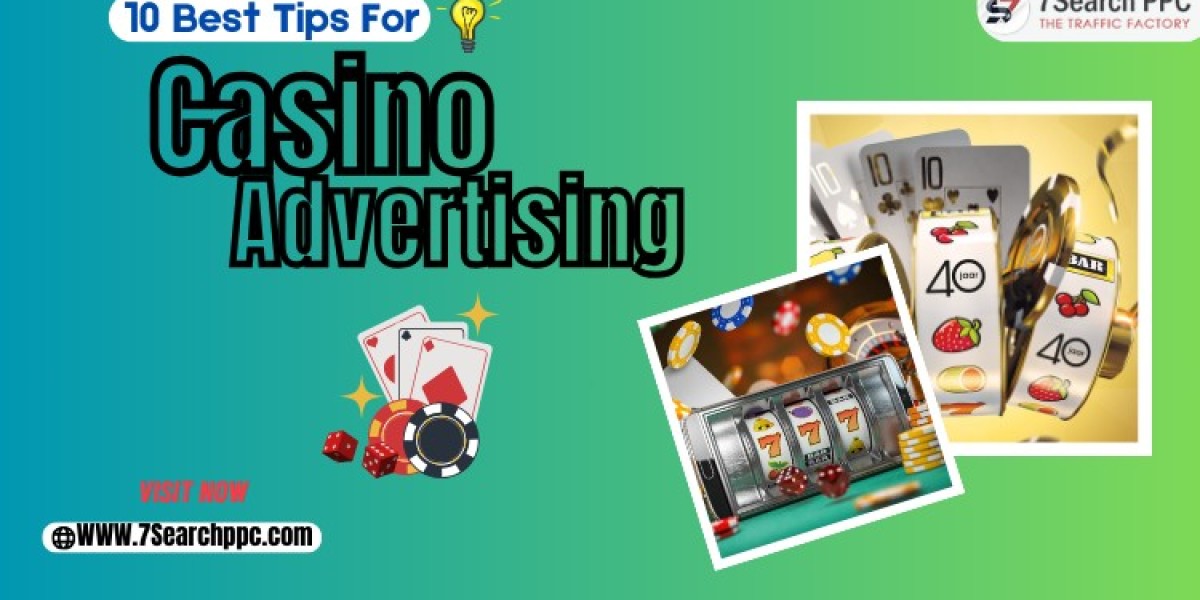 10 Best Tips For Casino Advertising 