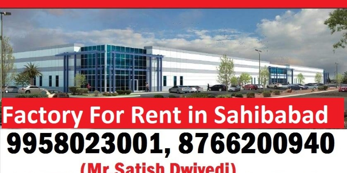 The Future of Manufacturing: Renting a Factory in Sahibabad Industrial Area Site 4 Ghaziabad