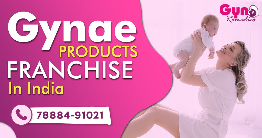 Gynae Products Franchise Gyno Remedies | Gynae PCD Franchise Company