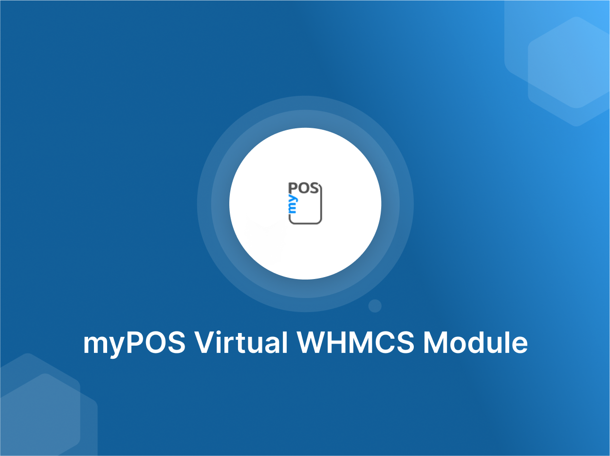 myPOS Virtual WHMCS Payment Module for European Merchants