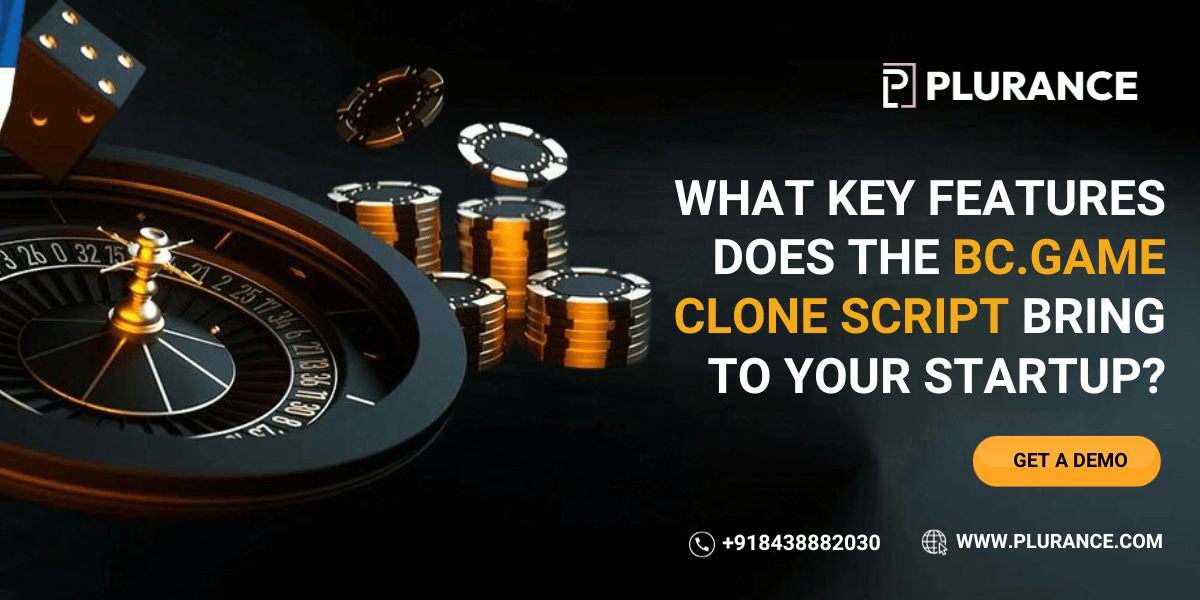 What Key Features Does the BC.Game Clone Script Bring to Your Startup?