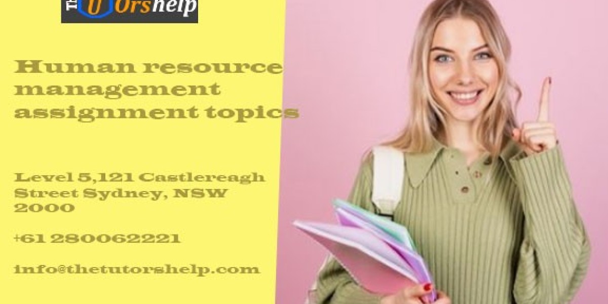 Human resource management assignment topics