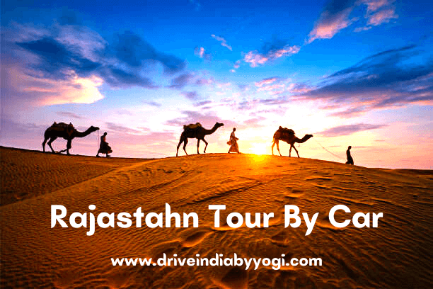 Rajasthan Tour By Car From Drive India By Yogi at Cheap cost in available