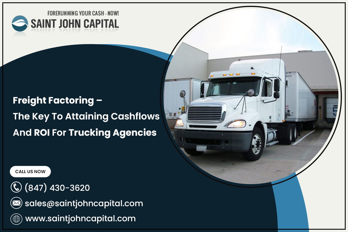 Freight Factoring – The Key To Attaining Cashflows And ROI For Trucking Agencies – Freight Factoring