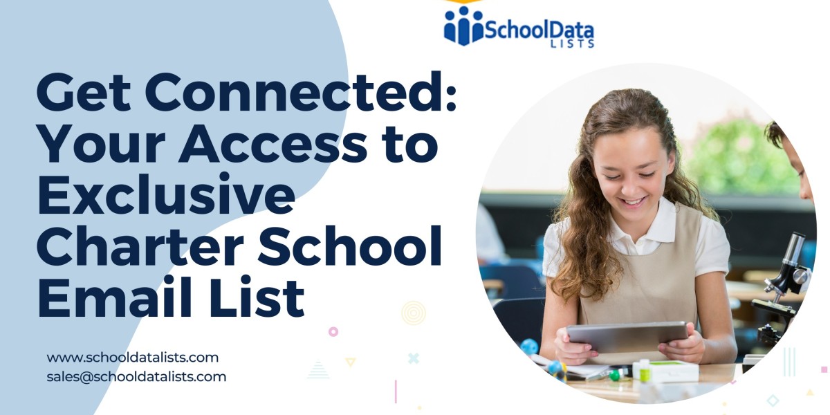 Get Connected: Your Access to Exclusive Charter School Email List