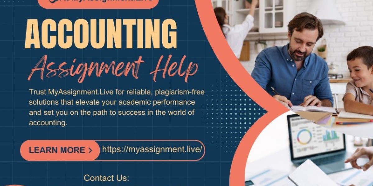 Unlocking Success with Expert Accounting Assignment Helpers at MyAssignment.Live