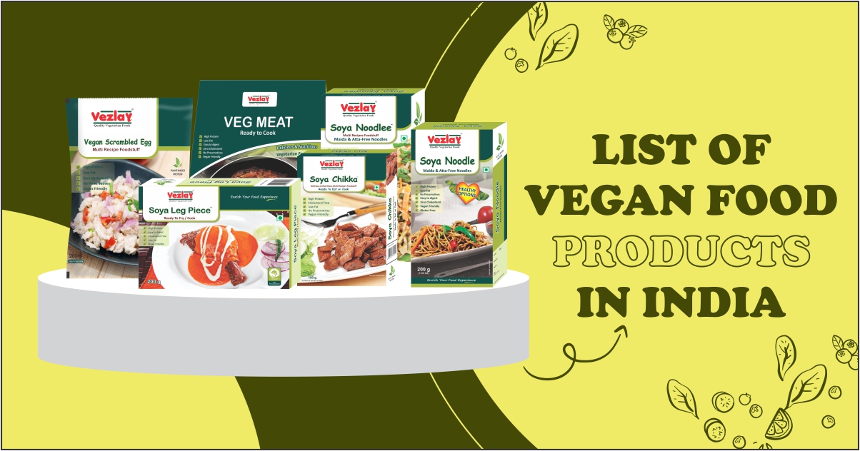 List of Vegan Food Products In India | Vegan Food India