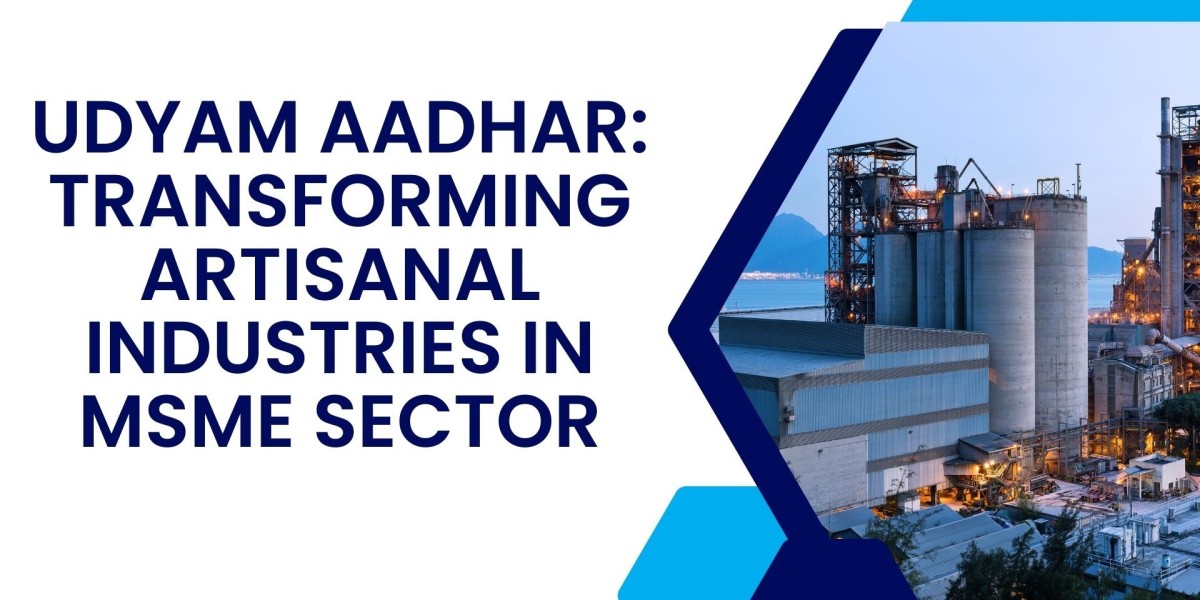 Udyam Aadhar: Transforming Artisanal Industries in MSME Sector