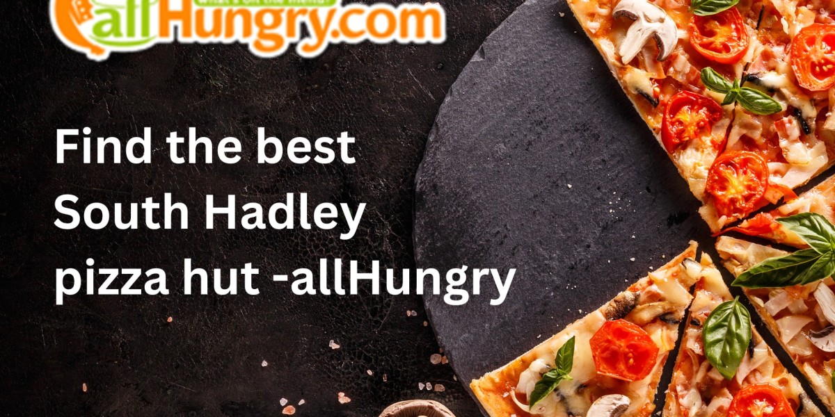 Find the best South Hadley pizza hut -allHungry