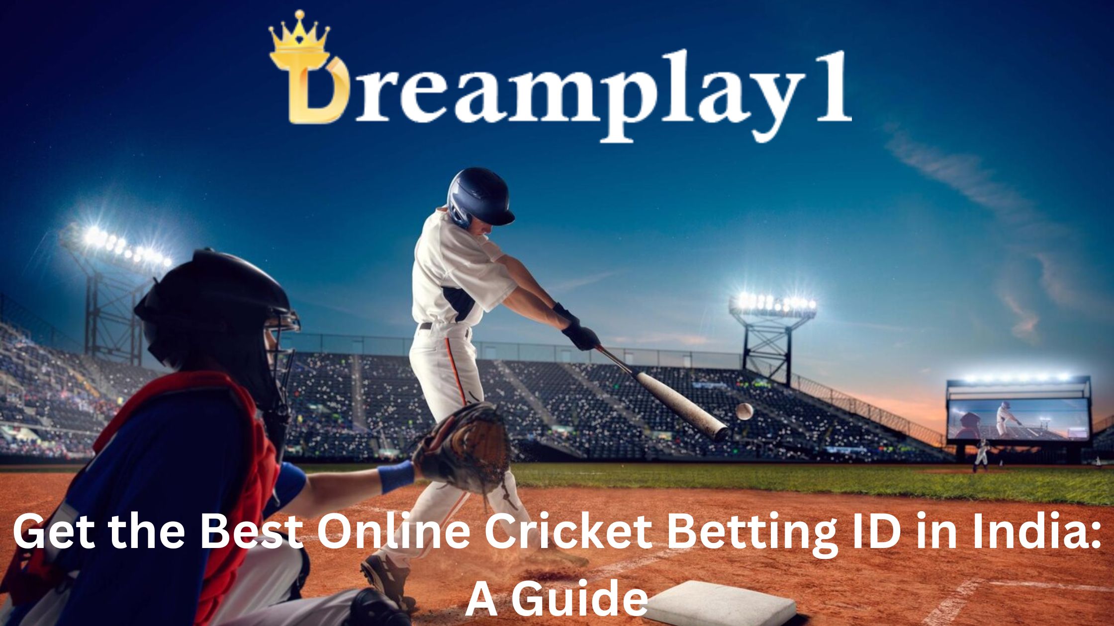 Get the Best Online Cricket Betting ID in India: A Guide