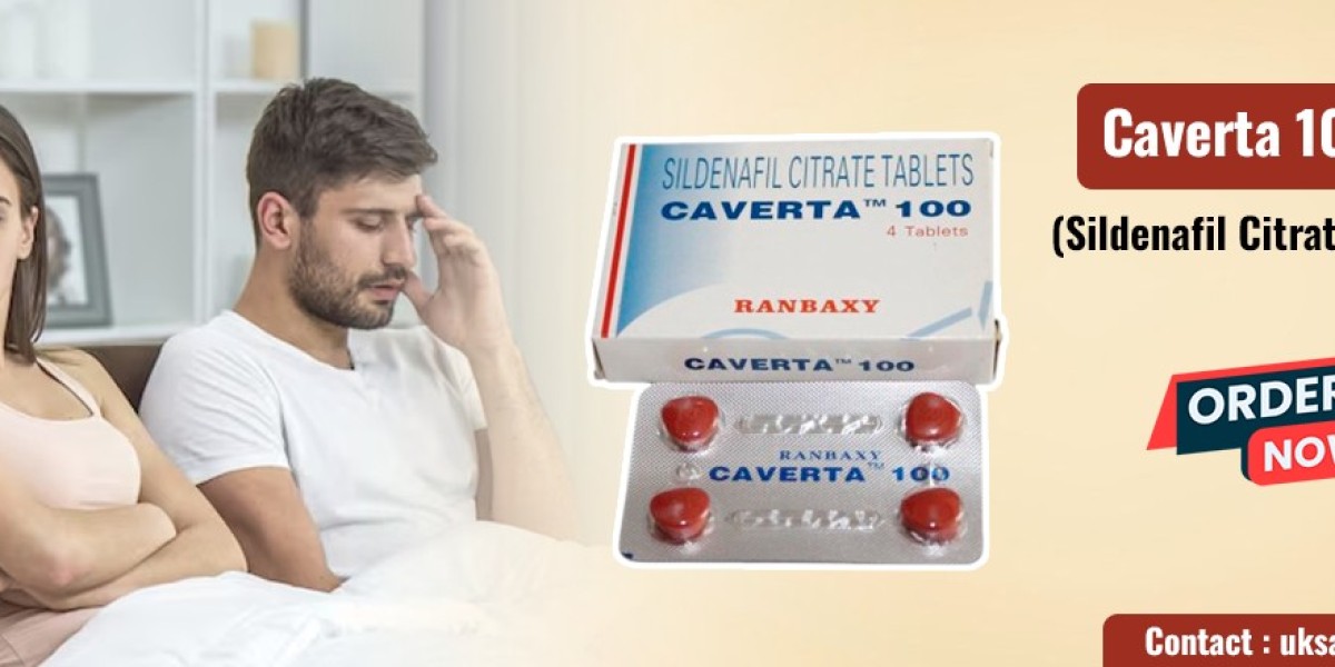 Caverta 100mg: A Superb Medication to Handle Erection Failure