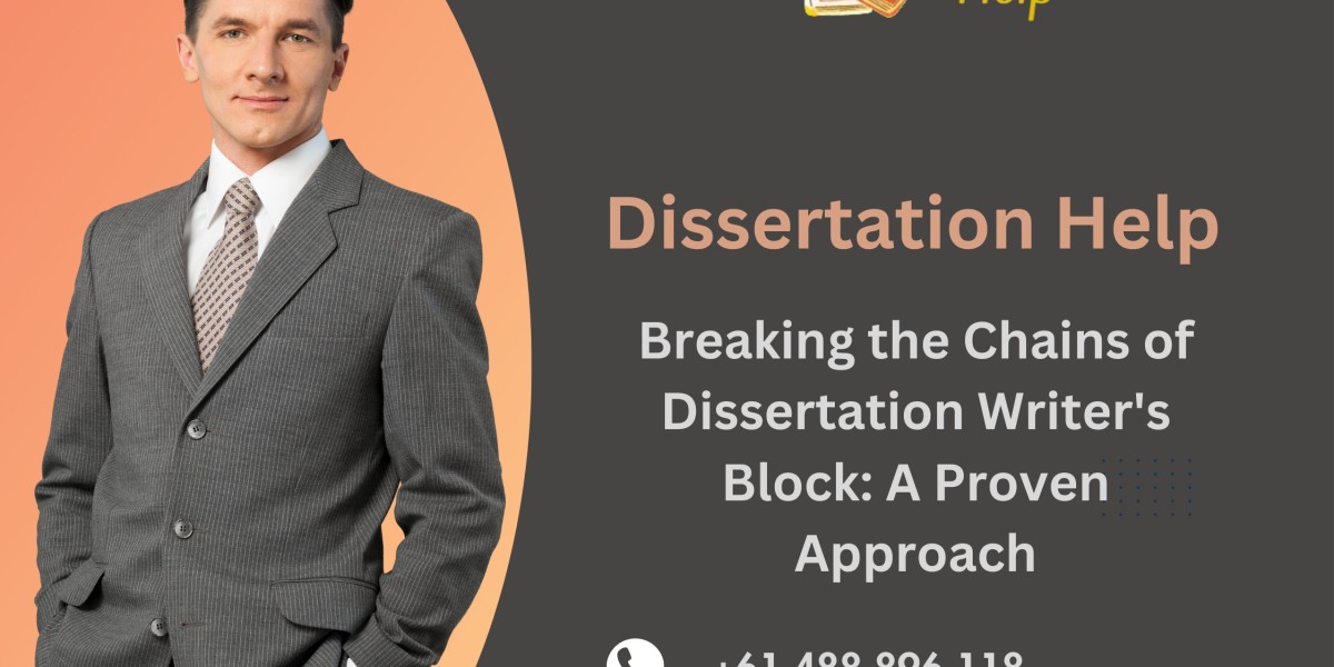 Breaking the Chains of Dissertation Writer's Block: A Proven Approach