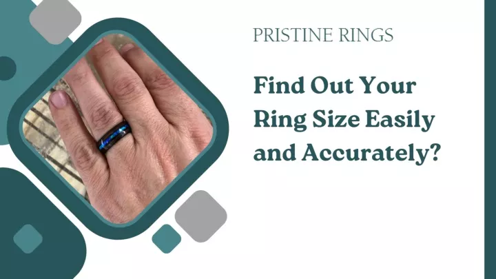 PPT - Find Out Your Ring Size Easily and Accurately? PowerPoint Presentation - ID:12903444