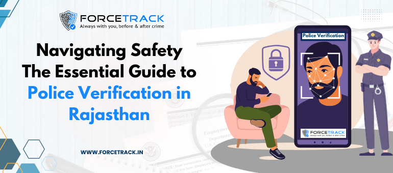 The Essential Guide to Police Verification in Rajasthan