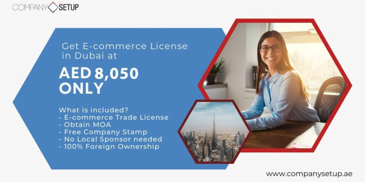 Streamlining Your E-Commerce Venture: A Guide to Obtaining an E-Commerce License in Dubai