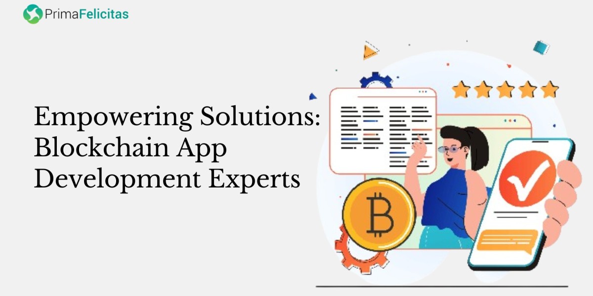 Empowering Solutions: Blockchain App Development Experts