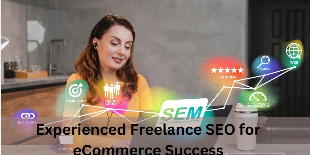 Experienced Freelance SEO for eCommerce Success