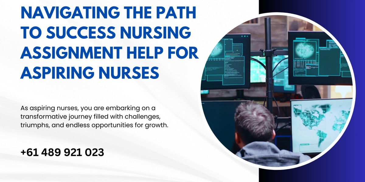 Navigating the Path to Success: Nursing Assignment Help for Aspiring Nurses