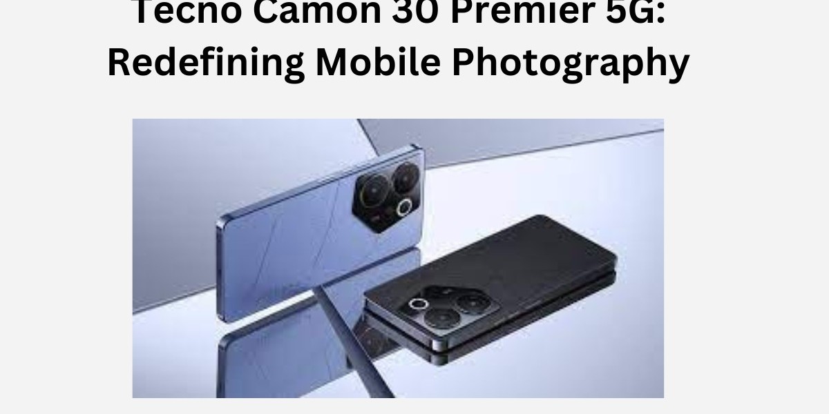 Tecno Camon 30 Premier 5G: Redefining Mobile Photography