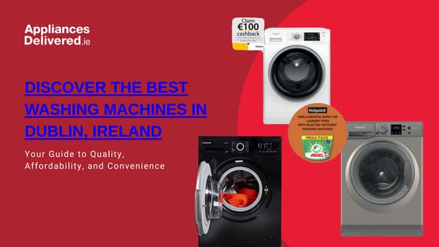 Seamless Shopping: Your Ultimate Guide to Buying a Washing Machine in Ireland