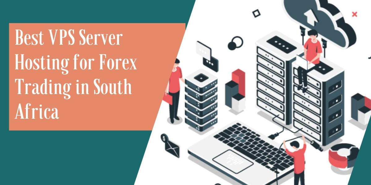Best VPS Server Hosting for Forex Trading in South Africa