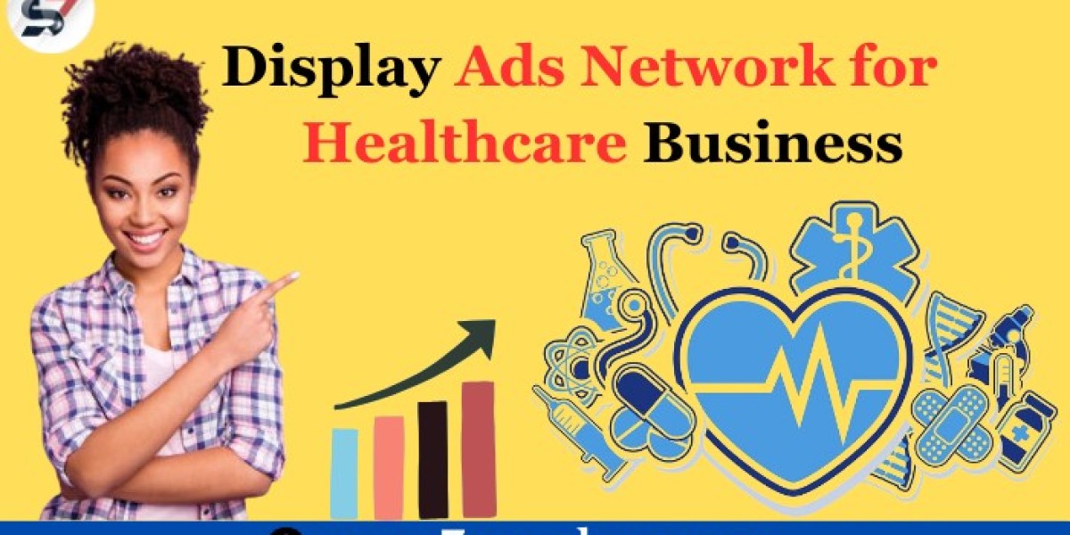 Maximizing Visibility: The Power of Display Ads Networks for Healthcare Business