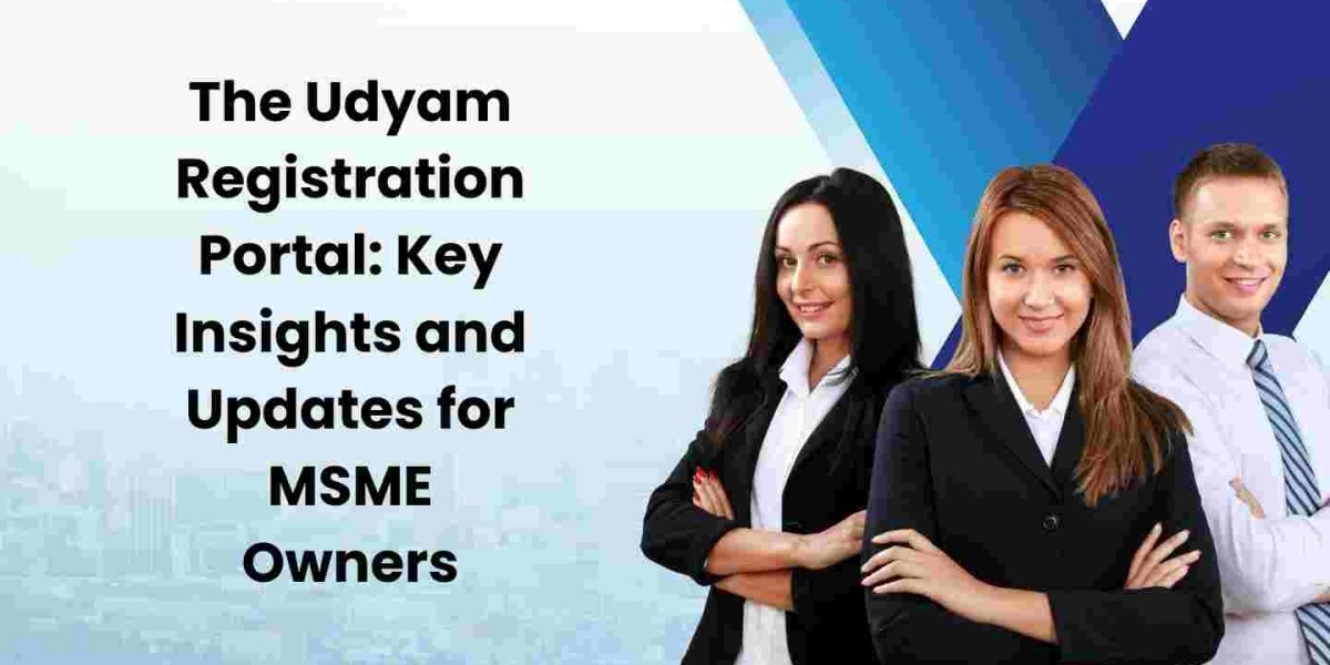 The Udyam Registration Portal: Key Insights and Updates for MSME Owners