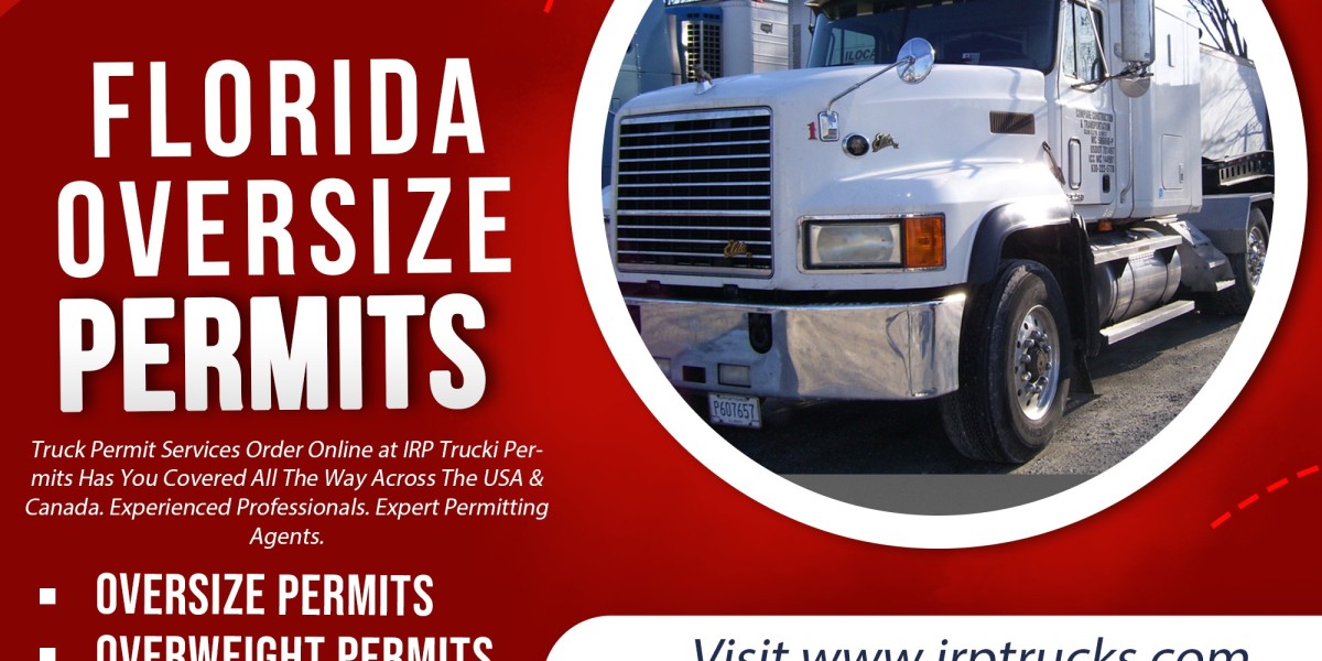 How to Get Florida Oversize Permits: The Key to Running Your Business Without a Hitch