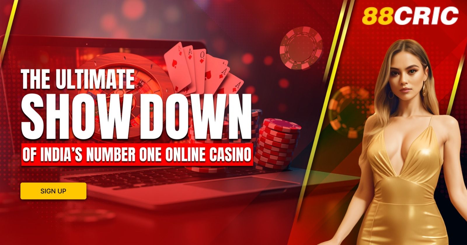 The Ultimate Show Down of India’s Number One Online Casino.