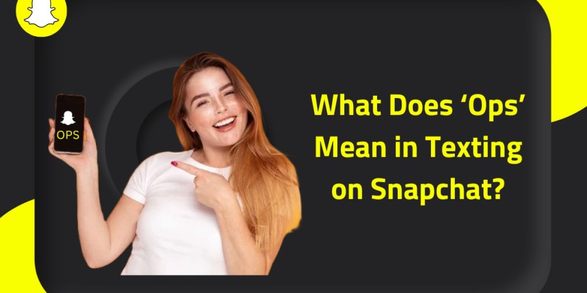 What Does ‘Ops’ Mean in Texting on Snapchat?