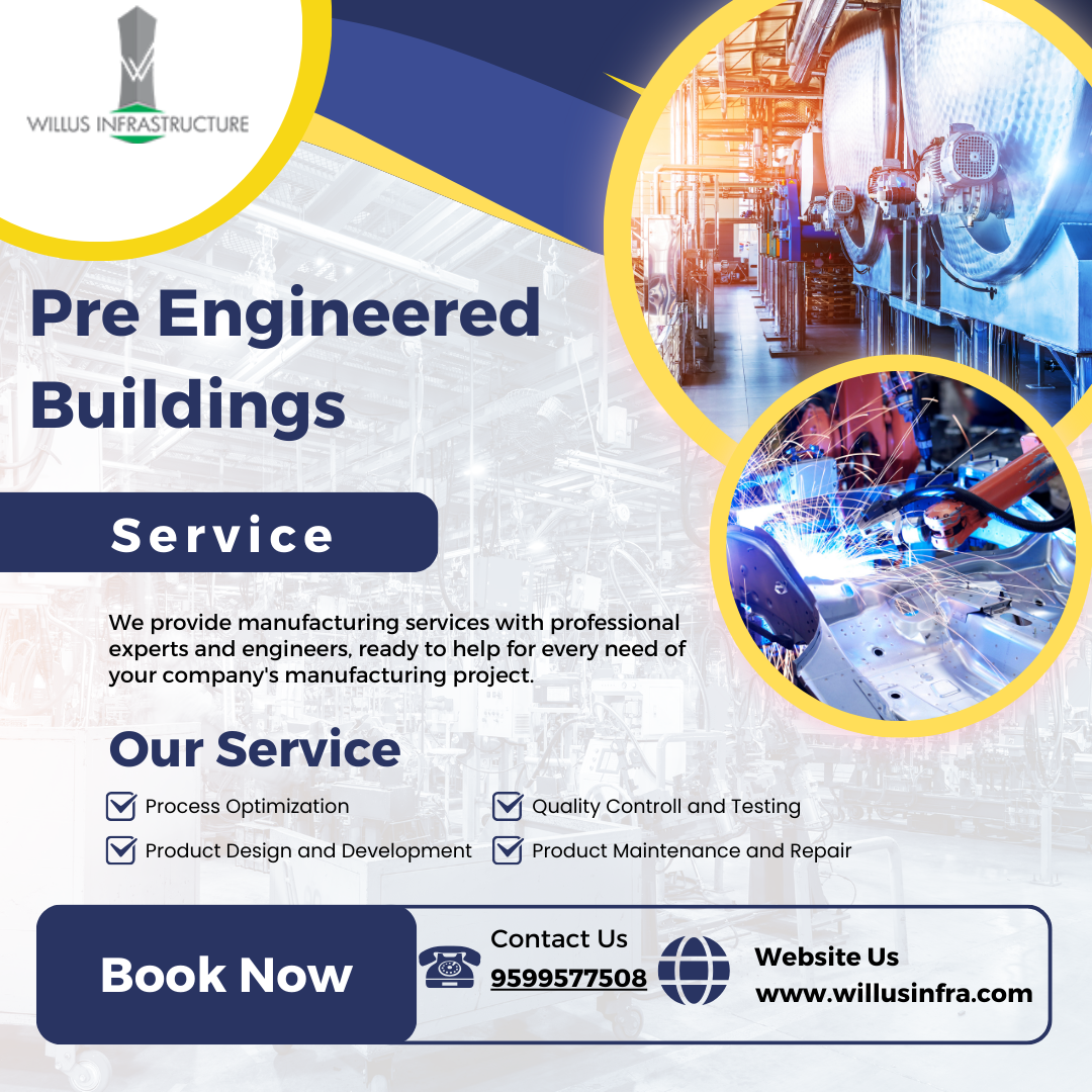 Top Pre Engineered Buildings in Delhi (NCR) - Willus 2023