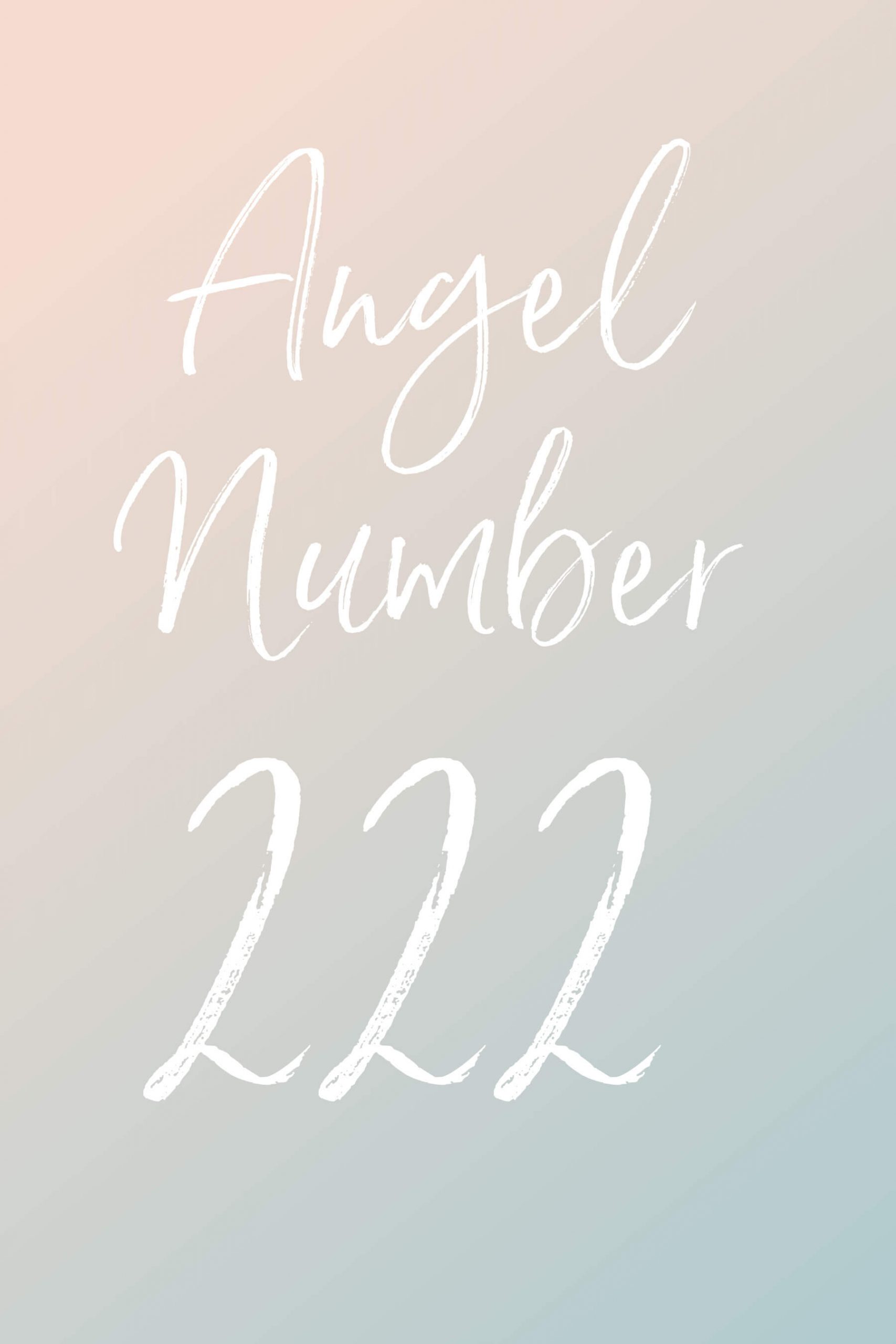 222 Angel Number Meaning - Love, Twin Flame, and More!