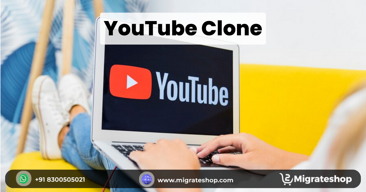 YouTube Clone : A Steps to Launch Your Video Sharing Site