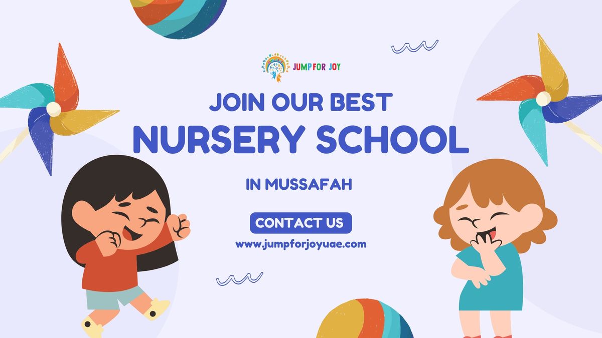 Join our Best Nursery Schools in Mussafah for the Best Learning Atmosphere for kids.