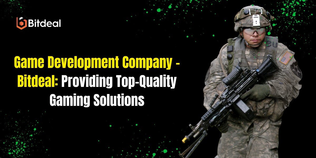 Game Development Company - Bitdeal: Providing Top-Quality Gaming Solutions