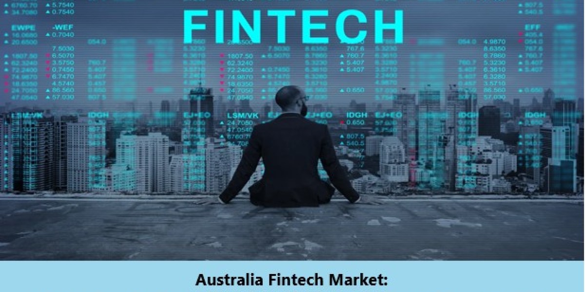 Australia Fintech Market Report 2024: Size, Demand and Forecast Till 2032