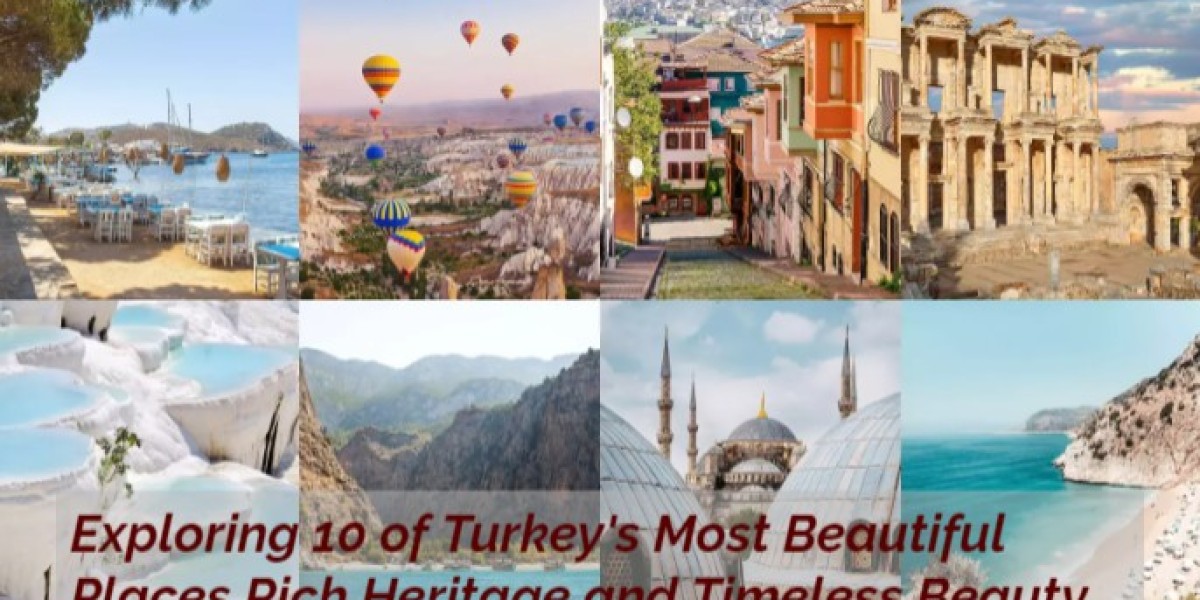 Exploring 10 of Turkey Most Beautiful Places Rich Heritage and Timeless Beauty