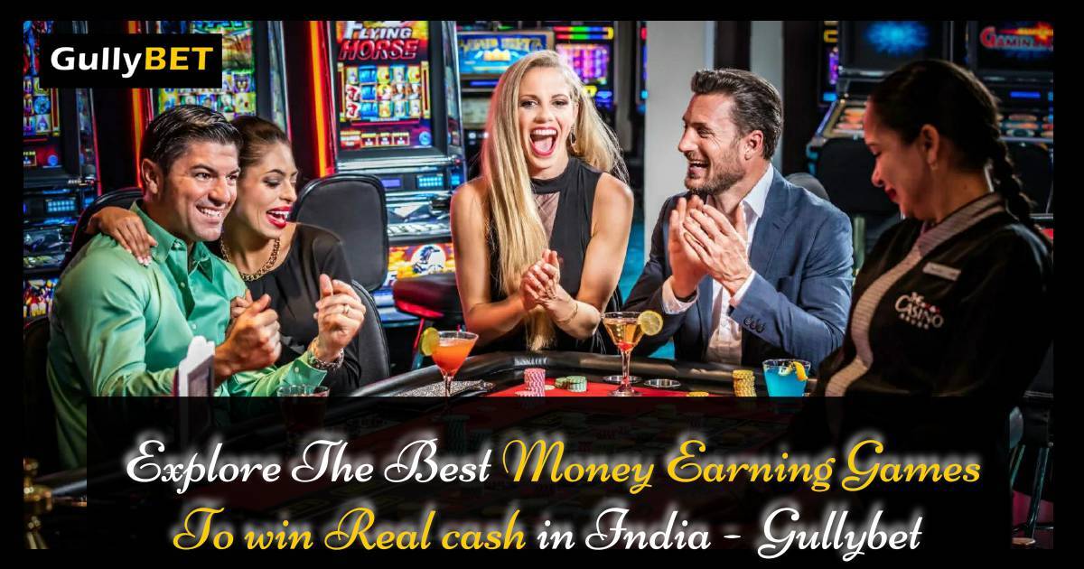 Explore The Best Money Earning Games To win Real cash In India - Gullybet | DocHub