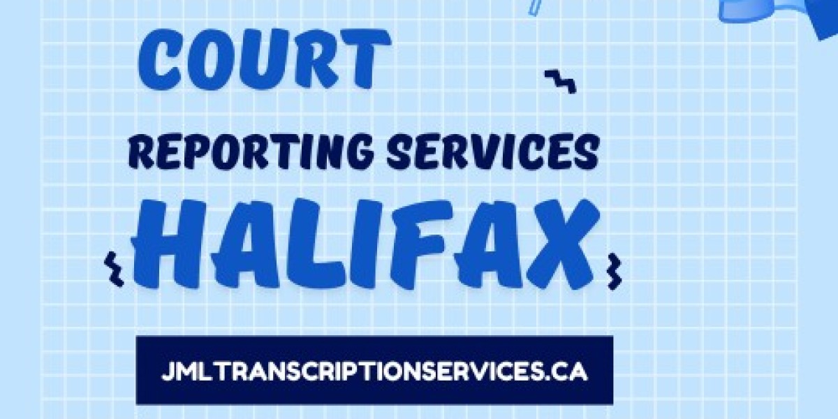The Importance of Court Reporting Services in Halifax