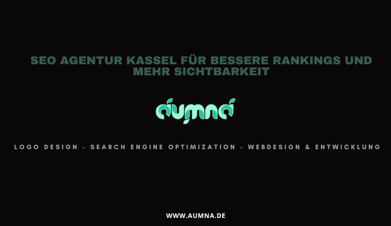 SEO Agentur K****el für bessere Rankings und mehr Sichtbarkeit – aumna.de